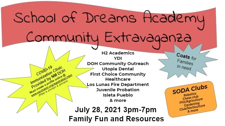 School of Dreams Academy Community Extravaganza flyer for July 28th 3-7 pm, featuring a Covid-19 Immunization Clinic, various community organizations and SODA student clubs.