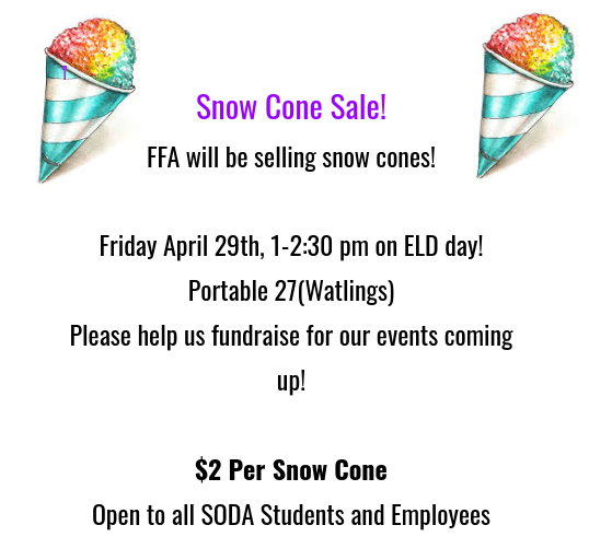Image is a flyer for a snow cone sale on Friday to support FFA